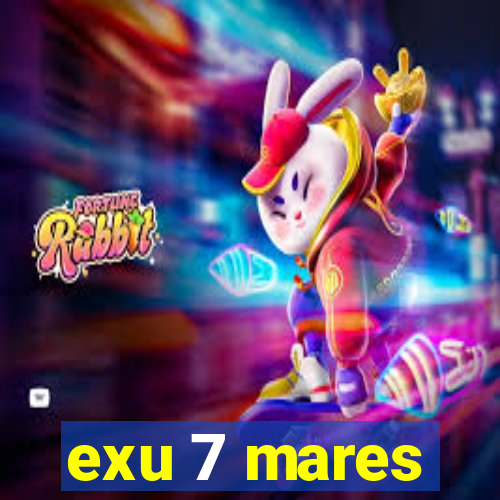 exu 7 mares